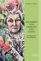 Marion von Starck, Monika von Starck, Marion von Starck, Monika von Starck - Die Farben von Abgrund und Glück