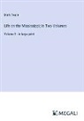 Mark Twain - Life on the Mississippi; In Two Volumes