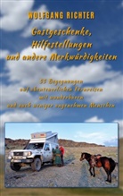 Wolfgang Richter - Gastgeschenke, Hilfestellungen und andere Merkwürdigkeiten