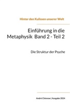 André Chinnow - Einführung in die Metaphysik Band 2 - Teil 2