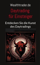 Der Wealthtrader de, der Wealthtrader. de, Der Wealthtrader.de - Daytrading für Einsteiger