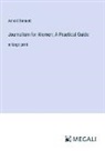 Arnold Bennett - Journalism for Women; A Practical Guide