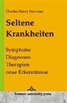 Charles Henry Newman - Seltene Krankheiten