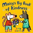 Lucy Cousins, Cousins Lucy, Lucy Cousins, Cousins Lucy - Maisy's Big Book of Kindness