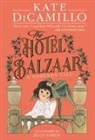Kate DiCamillo, DiCamillo Kate, Júlia Sardà - Hotel Balzaar
