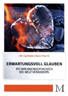 Jim Cymbala, Dean Merrill - Erwartungsvoll glauben