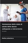 Malika Juldasheva - Valutazione dello stato di salute delle donne sottoposte a isterectomia