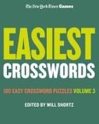 New York Times, Will Shortz, Will Shortz - New York Times Games Easiest Crosswords Volume 3 100 Easy Crossword Puzzles