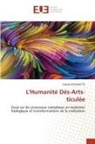 Claude Rouquette - L'Humanité Dés-Arts-ticulée