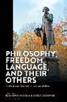 Elias Kifon Bongmba, Robert Manzinger, Elias Kifon Bongmba, Robert Manzinger - Philosophy, Freedom, Language, and their Others