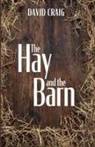 David Craig - The Hay and the Barn