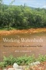 William Conlogue - Working Watersheds