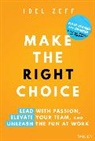 Joel Zeff, Zeff Joel - Make the Right Choice