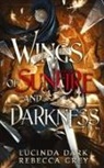 Lucinda Dark, Rebecca Grey, Lucy Smoke - Wings of Sunfire and Darkness