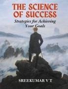V T Sreekumar - The Science of Success