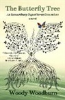 Woody Woodburn - The Butterfly Tree