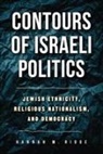 Hannah M Ridge, Hannah M. Ridge - Contours of Israeli Politics