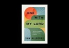 Sam Allberry - One with My Lord