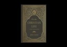 John Calvin - On the Christian Life
