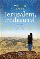 Werner Sonne - Jerusalem, Jerusalem