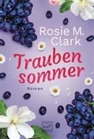 Rosie M Clark, Rosie M. Clark - Traubensommer