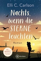 Elli C Carlson, Elli C. Carlson - Nachts, wenn die Sterne leuchten