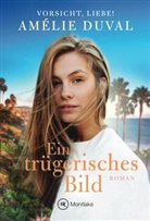 Amélie Duval - Ein trügerisches Bild