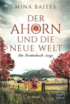 Mina Baites - Der Ahorn und die neue Welt
