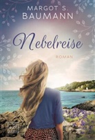 Margot S Baumann, Margot S. Baumann - Nebelreise