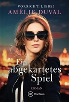 Amélie Duval - Ein abgekartetes Spiel