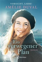 Amélie Duval - Ein verwegener Plan