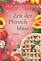 Anja Saskia Beyer - Zeit der Pfirsichblüte