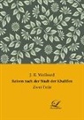 J R Wellsted, J. R. Wellsted - Reisen nach der Stadt der Khalifen