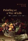 Professor Richard Neer, Richard Neer - Painting As a Way of Life