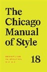 The University of Chicago Press Editorial Staff, University of Chicago Press Editorial Staff (COR), The University - Chicago Manual of Style, 18th Edition