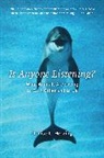 Denise L Herzing, Denise L. Herzing - Is Anyone Listening?