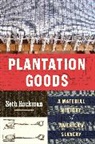 Seth Rockman, Rockman Seth - Plantation Goods