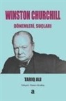 Tariq Ali - Winston Churchill - Dönemleri, Suclari