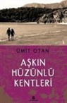 Ümit Otan - Askin Hüzünlü Kentleri