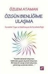 Özlem Ataman - Özgün Benligime Ulasma
