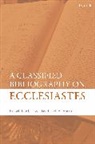 David J H Beldman, David J. H. Beldman, Russell L Meek, Russell L. Meek - A Classified Bibliography on Ecclesiastes