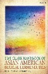 Uriah Y Kim, Seung Ai Yang, Uriah Y Kim, Uriah Y. Kim, Seung Ai Yang - T&T Clark Handbook of Asian American Biblical Hermeneutics