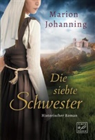 Marion Johanning - Die siebte Schwester