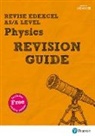 Steve Adams, Steve Woolley - Revise Edexcel AS/A Level Physics Revision Guide, m. 1 Beilage, m. 1 Online-Zugang