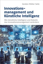 Gordon Müller-Seitz - Innovationsmanagement und Künstliche Intelligenz
