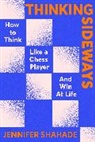 Jennifer Shahade - Thinking Sideways