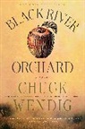 Chuck Wendig - Black River Orchard