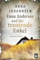 Anna Johannsen - Enna Andersen und der trauernde Enkel