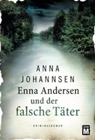 Anna Johannsen - Enna Andersen und der falsche Täter