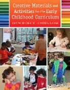 Jennifer Durham, Jennifer L. Durham, Joan Isenberg, Joan Packer Isenberg - Creative Materials and Activities for the Early Childhood Curriculum